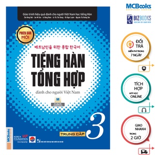 Sách - Tiếng Hàn Tổng Hợp Trung cấp 3 + 4 Sách Bài Học ( Đen Trắng ) - MCBooks Chính Hãng