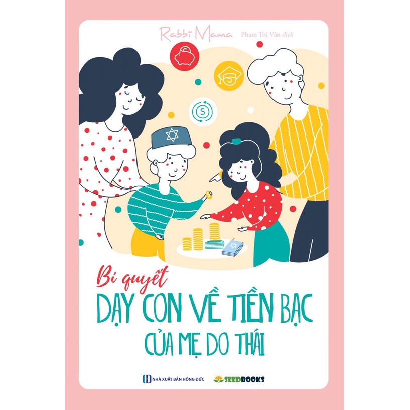 Sách - Bí Quyết Dạy Con Về Tiền Bạc Của Mẹ Do Thái