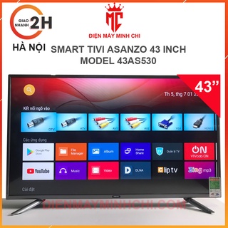 Smart tivi Asanzo 43 inch Model 43AS530 Android 8.0 Full HD 1080P ...