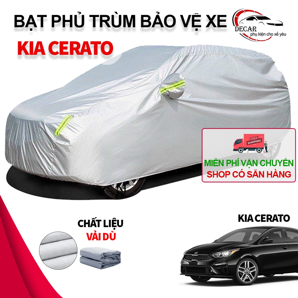 [KIA CERATO] Bạt phủ trùm xe ô tô Kia Cerato , bạt vải dù Oxford đậy bao trùm xe oto sedan 5 chỗ , áo trùm bảo vệ xe