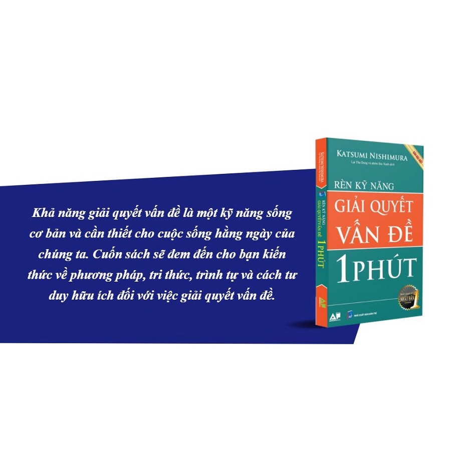 Sách - Rèn Luyện Kỹ Năng Giải Quyết Vấn Đề Trong 1 Phút (Tái bản mới nhất)