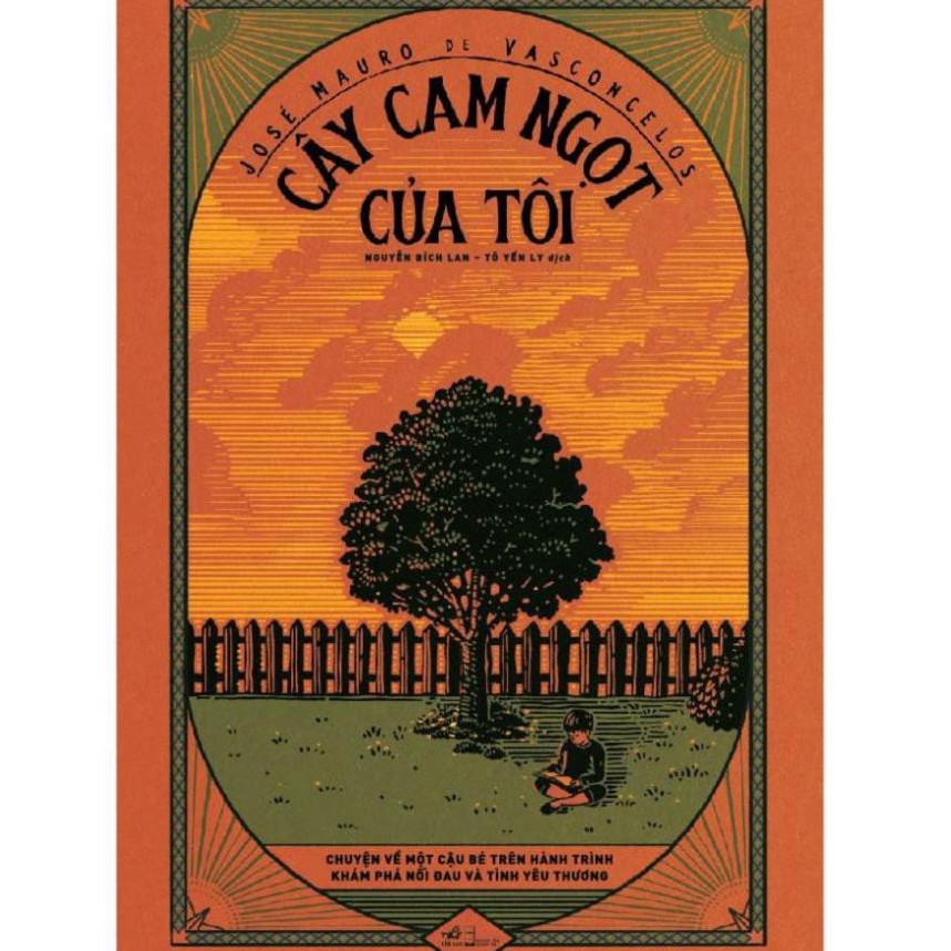 Ảnh Sách - Cây Cam Ngọt Của Tôi [Nhã Nam] 2