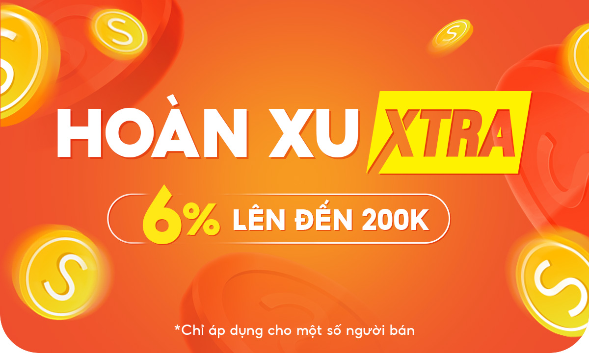 Hoàn Xu Xtra | Mã Hoàn Xu Shopee Hôm Nay | Shopee Việt Nam