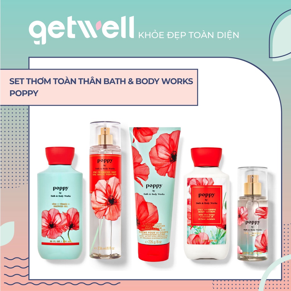 POPPY Xịt thơm Body mist Sữa tắm Kem dưỡng Lotion Cream Shower Gel toàn