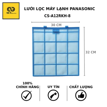 [CHÍNH HÃNG] Lưới lọc Điều hòa không khí Panasonic - CS-A12RKH-8, U12SKH-8, S9RKH-8, PN12SKT