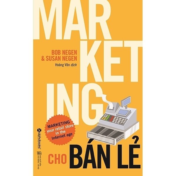 Sách - Marketing Cho Bán Lẻ (Alpha Books)