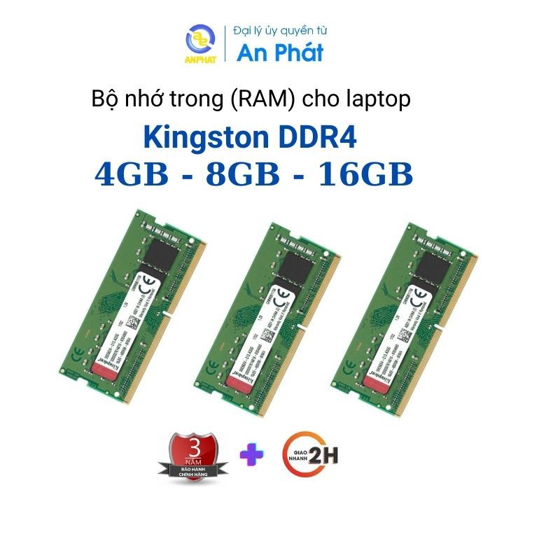 Bộ nhớ trong (RAM) cho laptop Kingston DDR4 / DDR5 dụng lượng 4GB – 8GB – 16GB – BH 36 tháng
