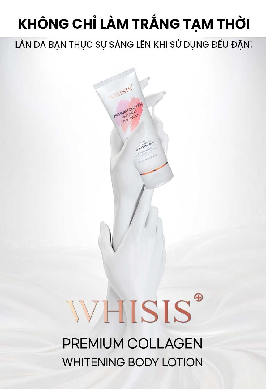 Kem Body WHISIS Premium Collagen - Trước sau
