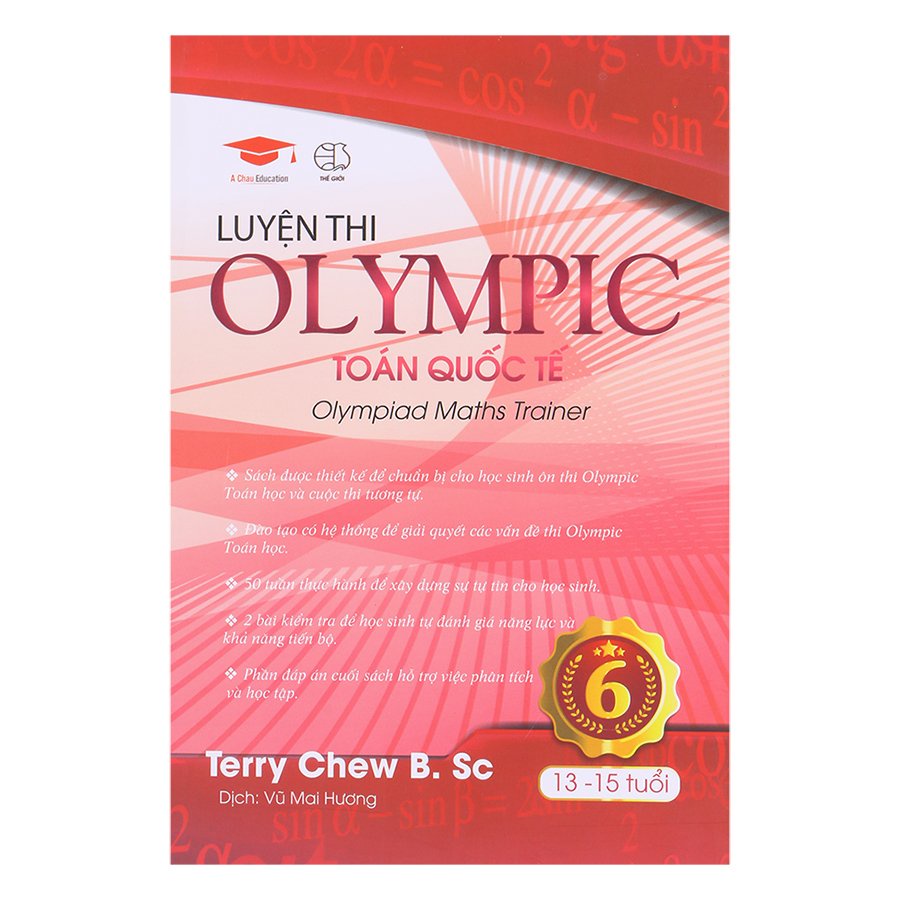 [Mã BMLTA35 giảm đến 35K đơn 99K] Sách: Luyện thi Olympic Toán Quốc tế 6 dành cho độ tuổi 13 - 14 tuổi - lớp 7 và lớp 8