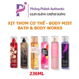XỊT THƠM CƠ THỂ BATH & BODY WORKS BODY MIST 236ML