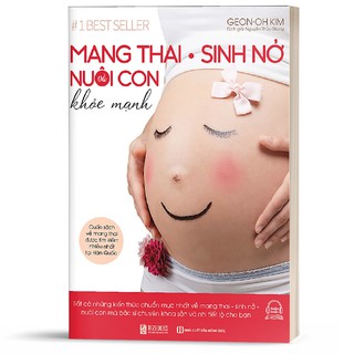 Sách - Mang Thai Sinh Nở Nuôi Con Khỏe Mạnh