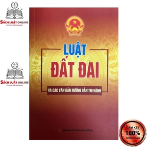 Sách - Luật đất đai và các văn bản hướng dẫn thi hành (xuất bản T12/2021) NXB Lao động