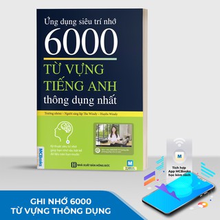 Sách - Ứng Dụng Siêu Trí Nhớ 6000 Từ Vựng Tiếng Anh Thông Dụng Nhất