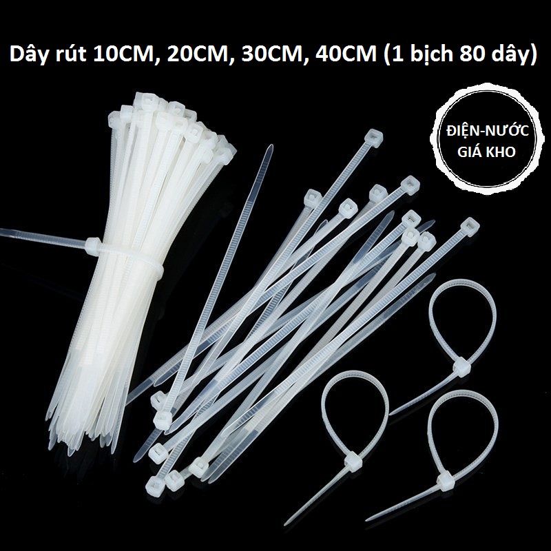 Dây rút nhựa màu trắng ,Dây rút nhựa đủ kích cỡ 10CM, 20CM, 30CM, 40CM ...