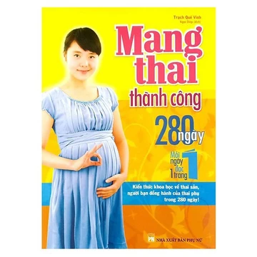 Sách Mang Thai Thành Công 280 Ngày Mỗi Ngày Đọc 1 Trang
