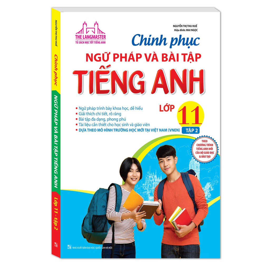 Bài Tập Ngữ Pháp Tiếng Anh 11 Có Đáp Án - Tổng Hợp Đầy Đủ Các Dạng Bài Tập Trắc Nghiệm