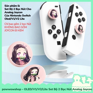 [Sẵn VN - Hỏa Tốc] OLED/V1/V2/Lite Set Bộ 2 Bọc Nút Cho Analog Joycon Của Máy Game Nintendo Switch Mẫu Anime Manga Game