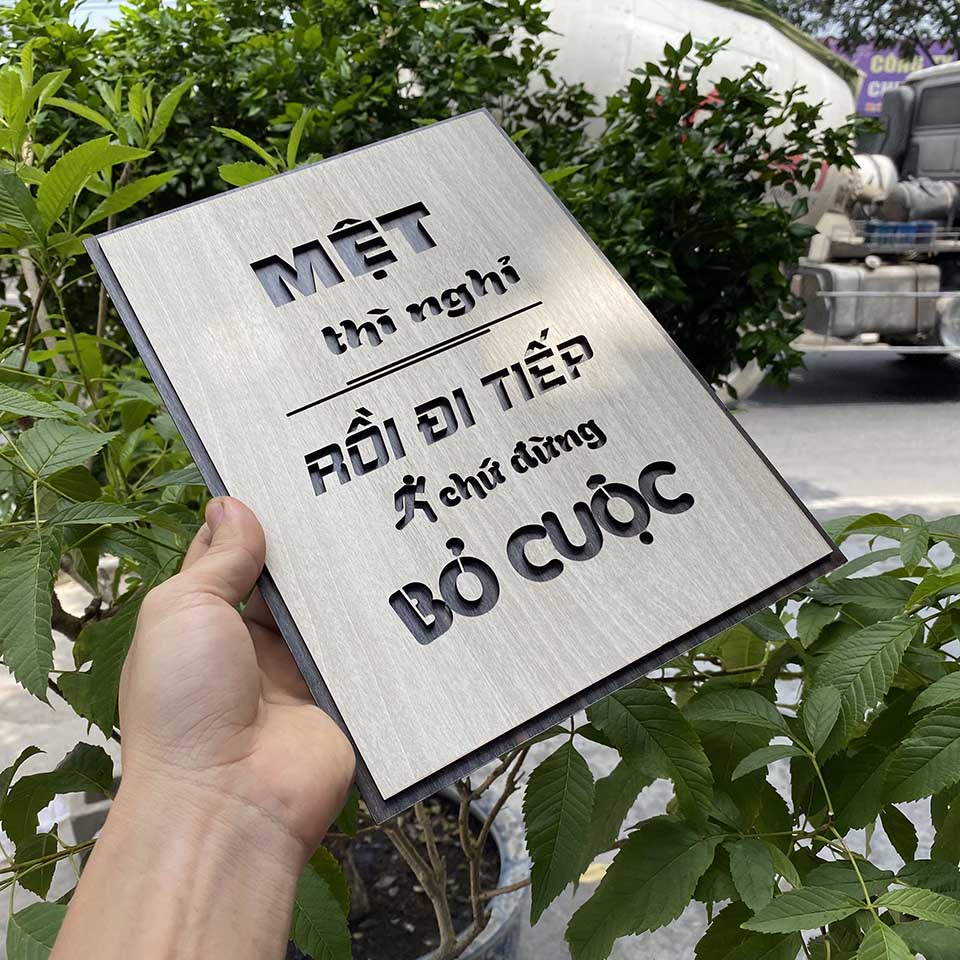 Tranh Gỗ Decor tạo động lực truyền cảm hứng  "Mệt thì nghỉ rồi bỏ cuộc"  và nhiều mẫu
