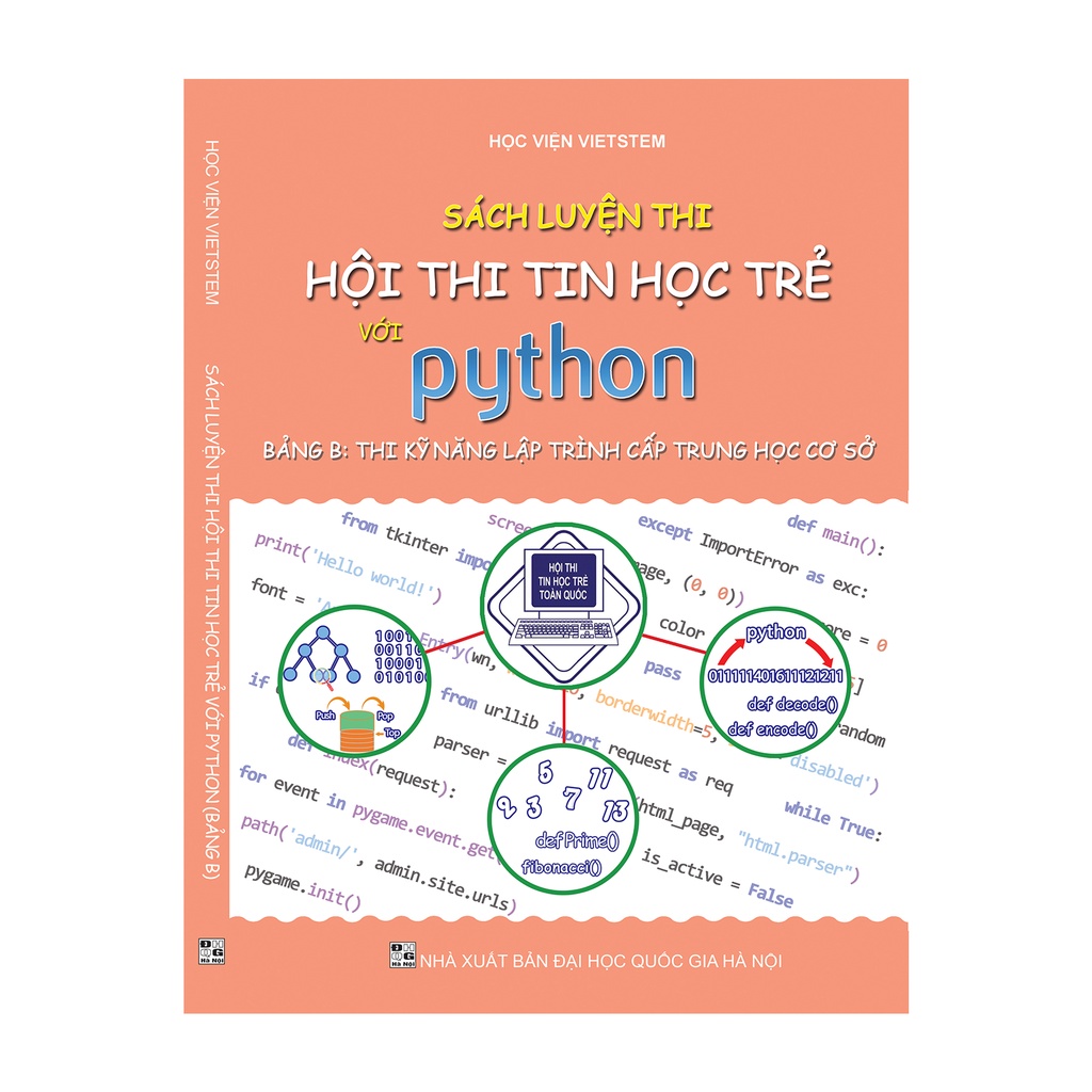 Sách Luyện Thi Tin Học Trẻ Với Python (Bảng B: Thi Kỹ Năng Lập Trình Cấp Trung Học Cơ Sở)