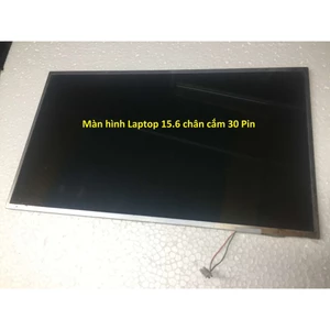 Màn hình LCD Laptop Chạy Đèn cao áp 15.6 in WIDE 30 Pin