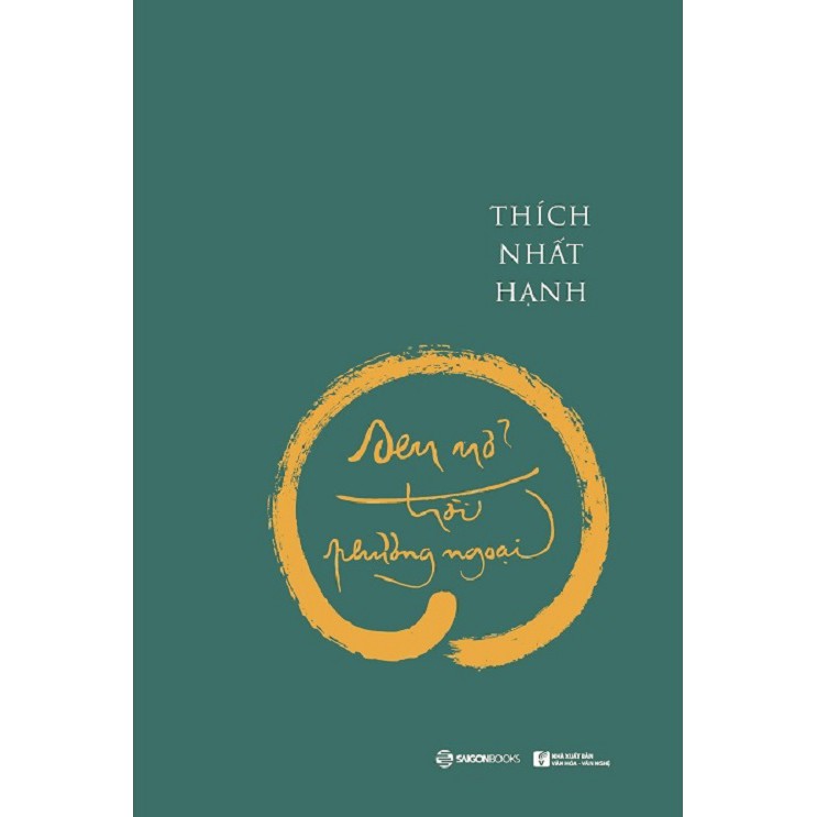 Sách - Sen Nở Trời Phương Ngoại - Thiền sư Thích Nhất Hạnh