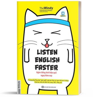 Sách - Nghe tiếng Anh hiệu quả ngay hôm nay - Listen English Faster