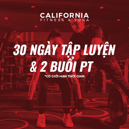 [TOÀN QUỐC] E-voucher tập gym California Fitness - 30 ngày và 02 buổi tập cùng HLV Cá nhân