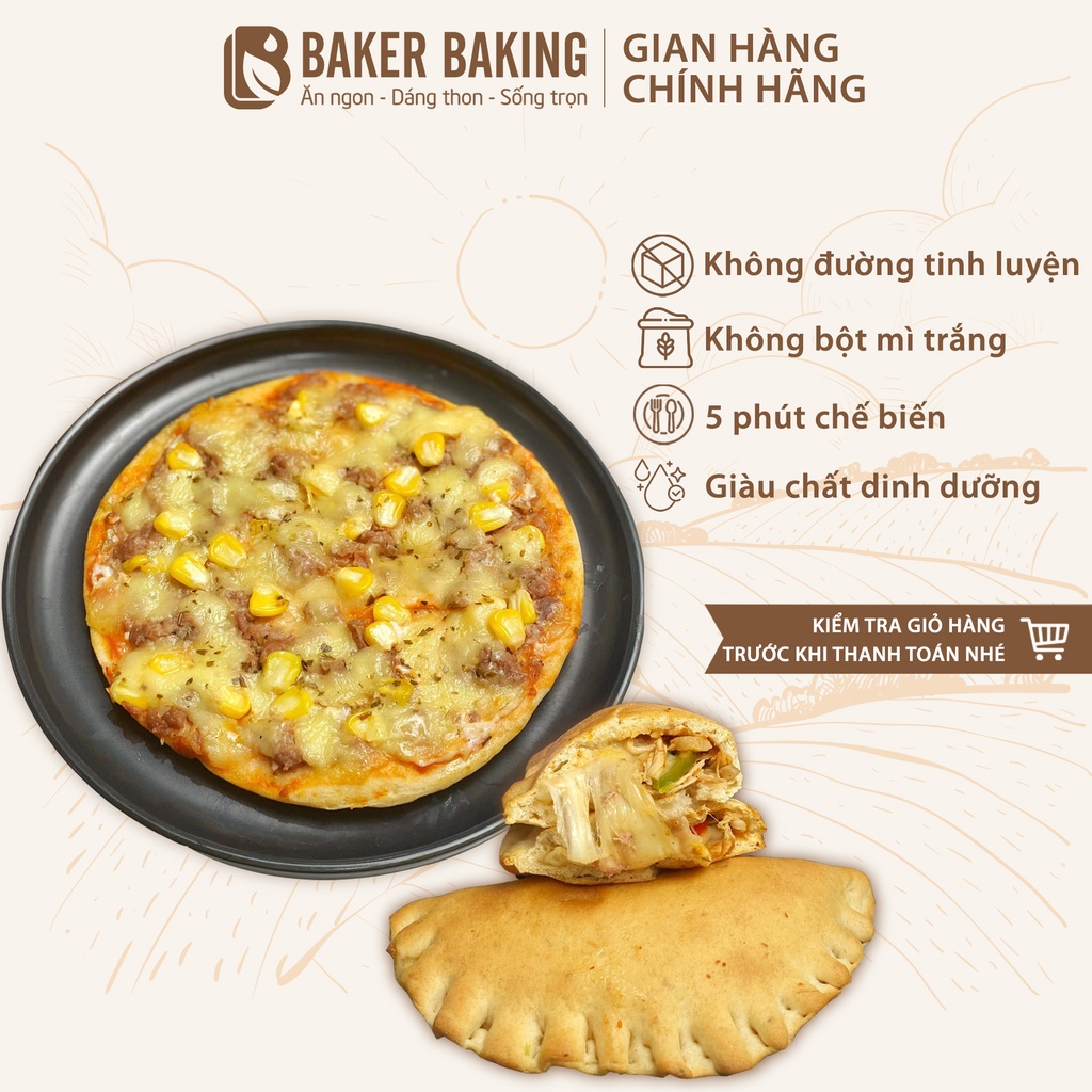 [Mã BMLT35 giảm đến 35K đơn 99K] Bánh pizza nguyên cám Baker Baking không chất bảo quản dành cho người ăn kiêng eatclean