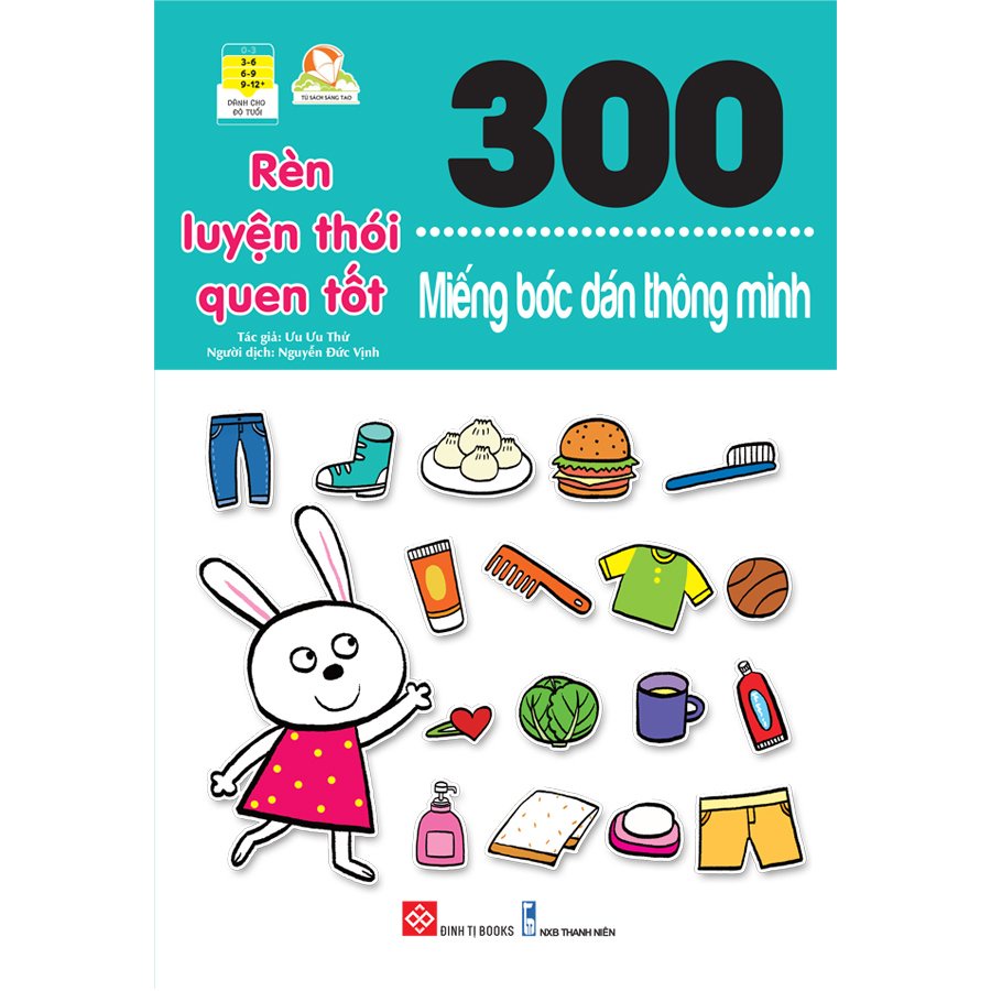 Sách 300 Miếng Bóc Dán Thông Minh Sticker - Rèn Luyện Thói Quen Tốt - Cho Trẻ Từ 3 Tuổi