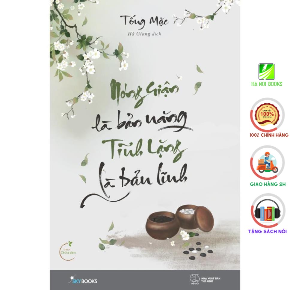 Ảnh Sách - Nóng Giận Là Bản Năng, Tĩnh Lặng Là Bản Lĩnh - SkyBooks 2