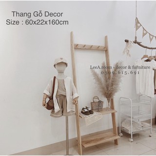 THANG GỖ DỰA TƯỜNG TREO QUẦN ÁO, PHỤ KIỆN CHỤP HÌNH, DECOR SHOP ...