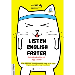 Sách - Listen English Faster - Nghe Tiếng Anh Hiệu Quả Ngay Hôm Nay - Học Kèm App Online