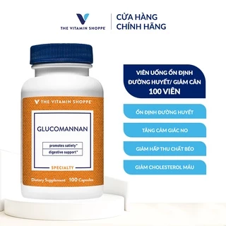 Viên uống ổn định đường huyết THE VITAMIN SHOPPE Glucomannan hỗ trợ giảm cân 100 viên