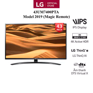 Smart Tivi LG 43 Inch UHD 4K 43UM7400PTA Model 2019 - Có Magic Remote - Miễn phí lắp đặt