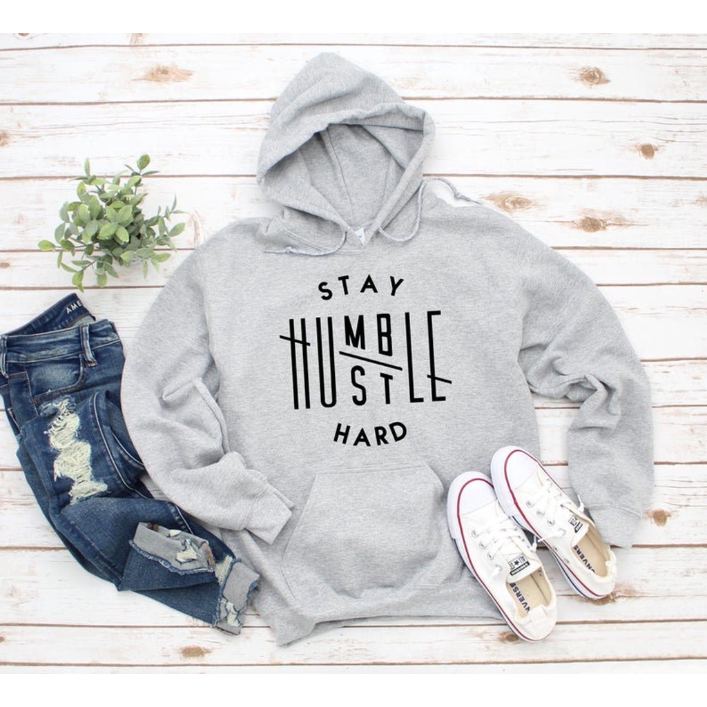 Áo Hoodie Nam Form Rộng HappyFamily Stay Humble Hustle Hard Màu Xám Chất Cotton 100 Cao Cấp