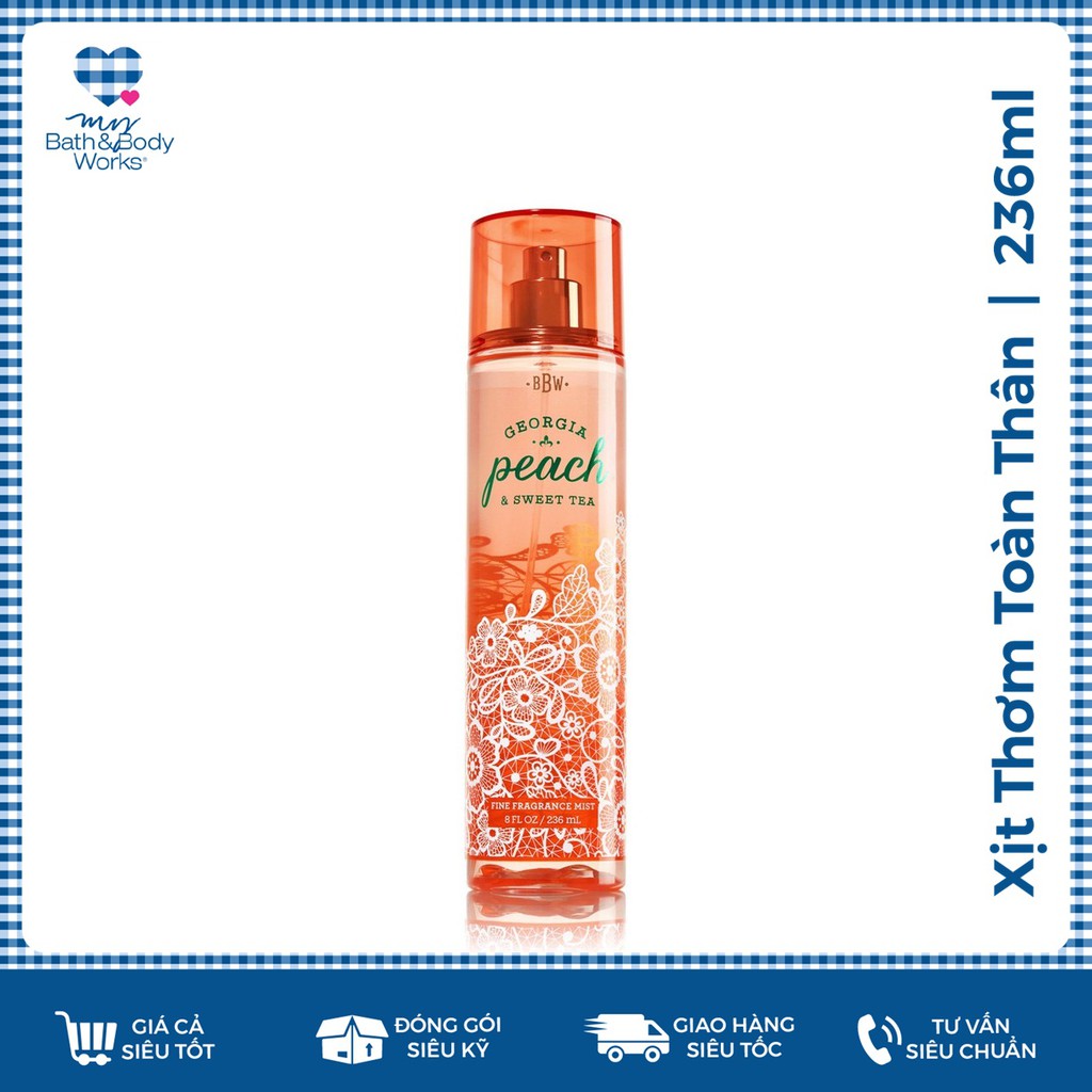 Xịt Thơm Toàn Thân GEORGIA PEACH & SWEET TEA Bath And Body Works (236 ml) |  Shopee Việt Nam