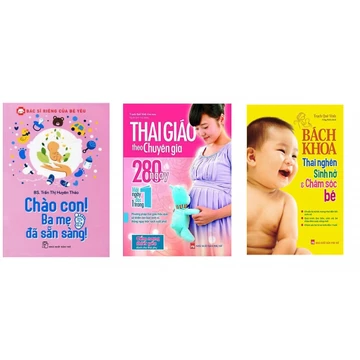 Sách - Combo 3 Cuốn: Thai giáo theo chuyên gia + bách khoa thai nghén sinh nở & chào con ba mẹ đã sẵn sàng