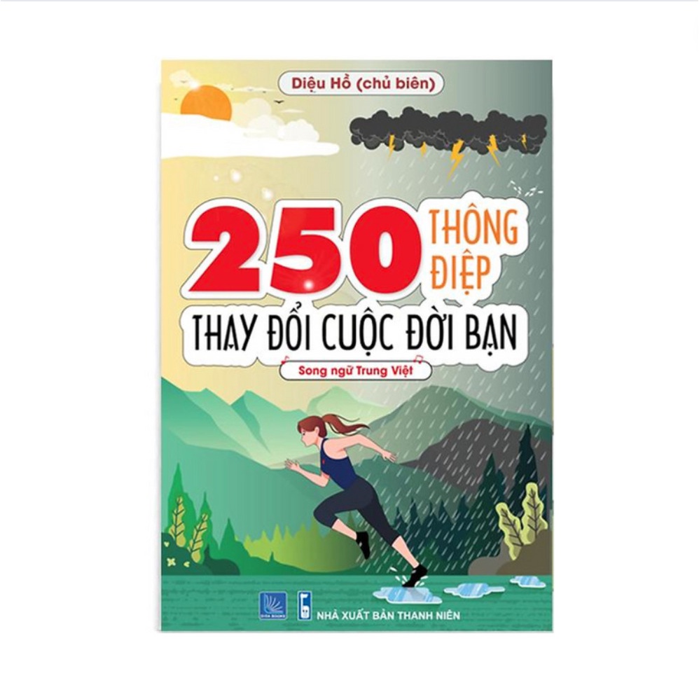 [Mã BMLTB200 giảm đến 100K đơn 499K] Sách-250 thông điệp thay đổi cuộc đời bạn (Song Ngữ Trung Việt)