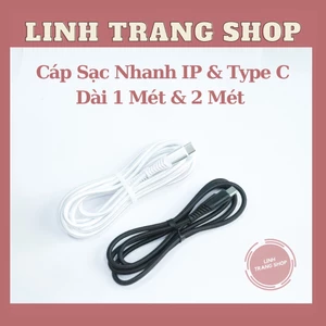 Cáp Sạc Nhanh IP & Type C, Chuẩn PD (Bảo Hành 1 Năm)
