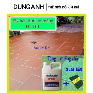 Nước tẩy xi măng HT01 Kim Khí Dung Anh, dung dịch tẩy rửa xi măng lọ 1,8 Lít tặng kèm Samran