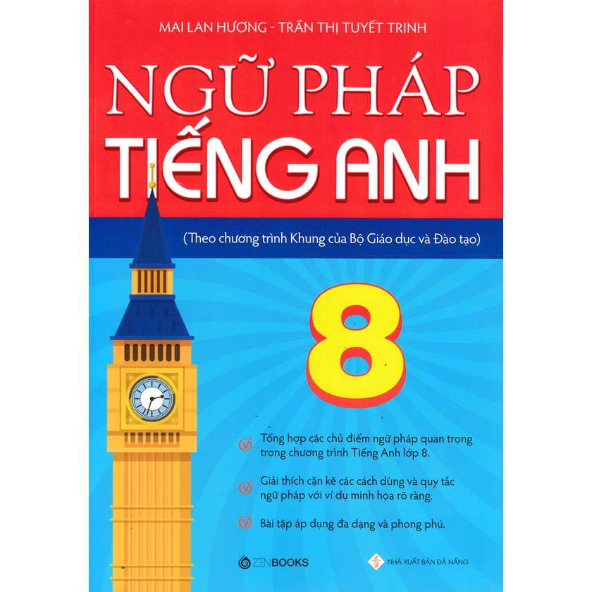 Sách Bổ Trợ - Ngữ Pháp Tiếng Anh 8 ( Mai Lan Hương ) (Theo Chương Trình  Khung Của Bộ Giáo Dục Và Đào Tạo) - Zen | Shopee Việt Nam