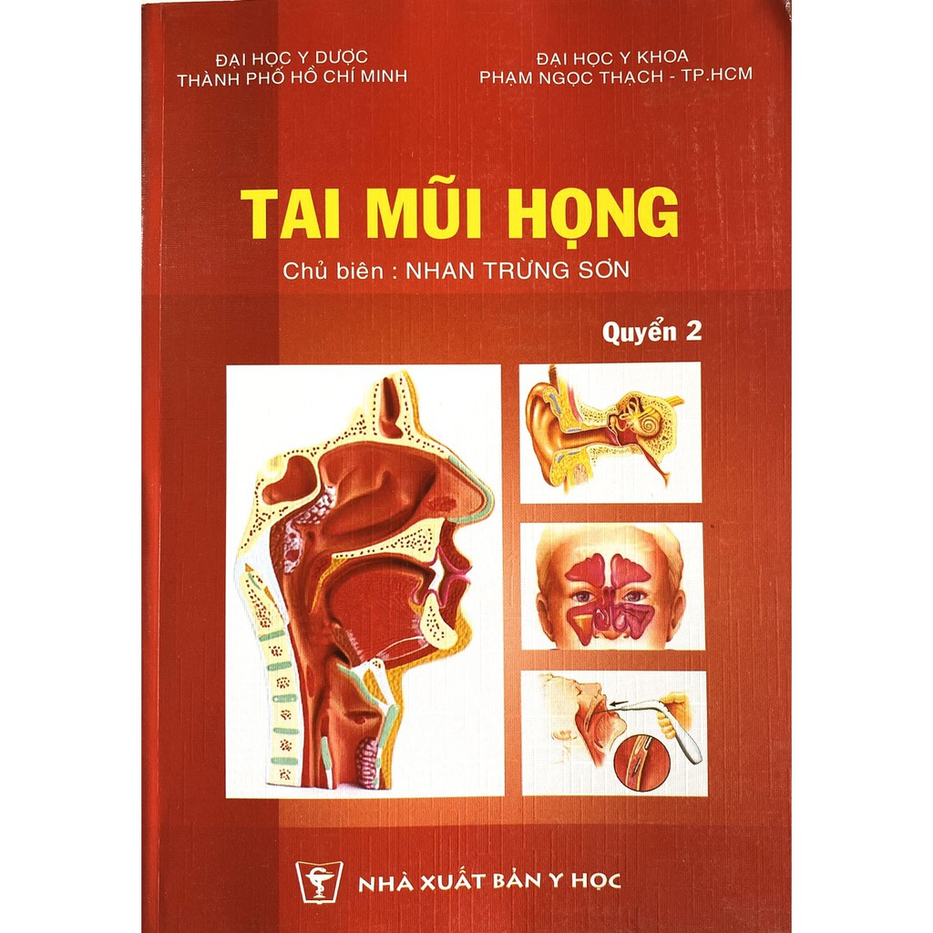 Sách Tai Mũi Họng - Tìm Hiểu Sâu Về Bệnh Lý Và Điều Trị Hiệu Quả