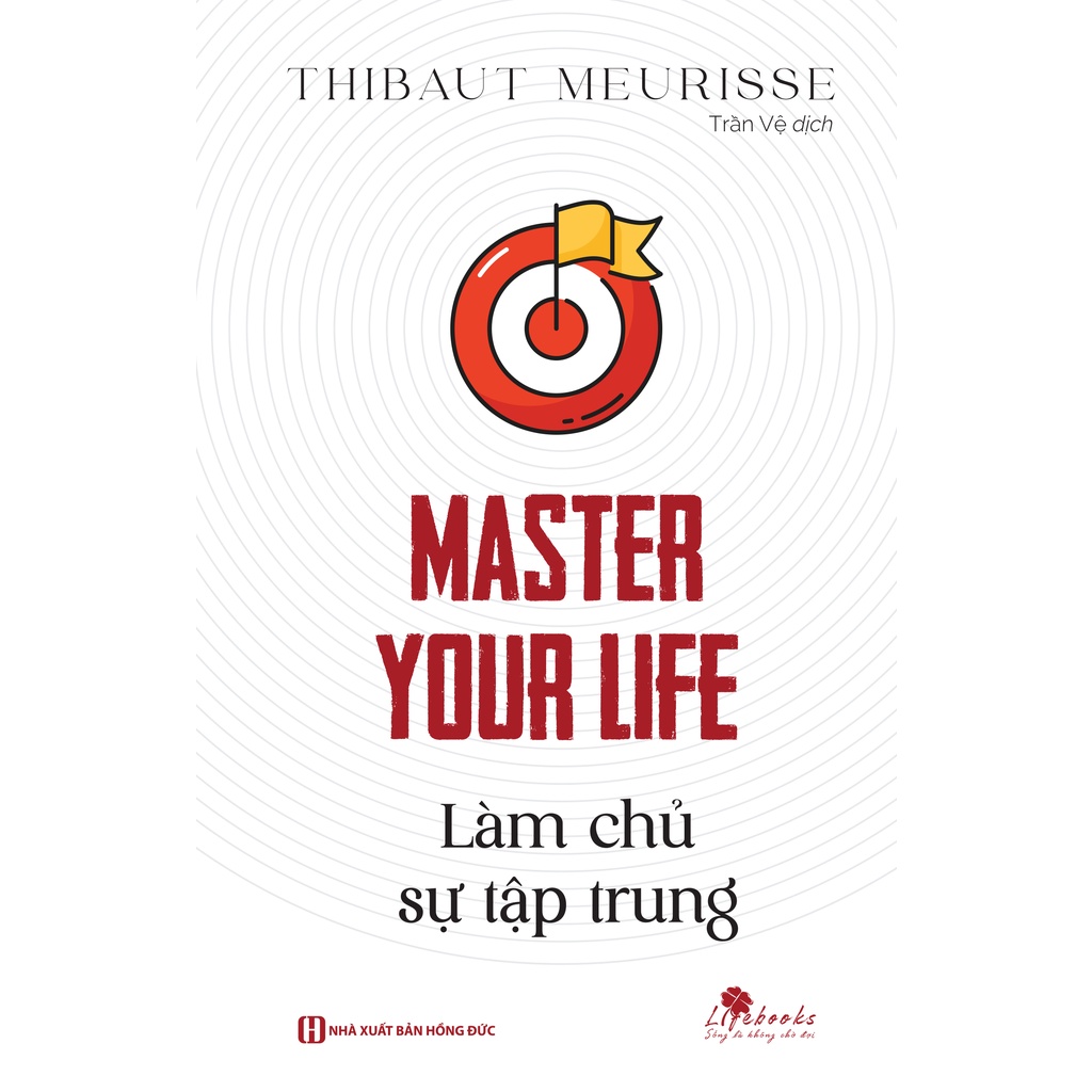 Sách Bizbooks - Master your life - Làm chủ sự tập trung