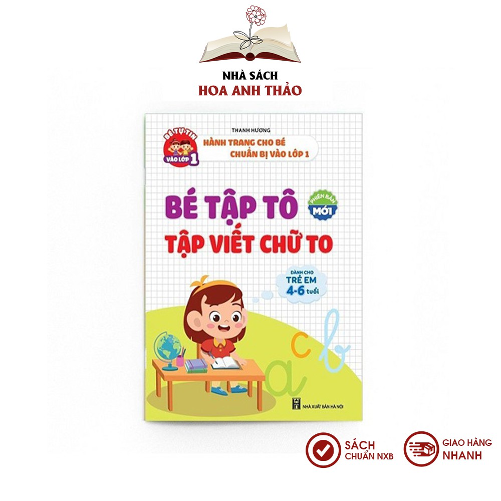 Ảnh Sách Bé tập tô, viết chữ to dành cho trẻ em từ 4 đến 6 tuổi 1