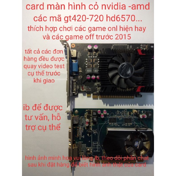 card màn hình gt610 630 710 720 gts450 r5 230 r7 240 hd6450 6570