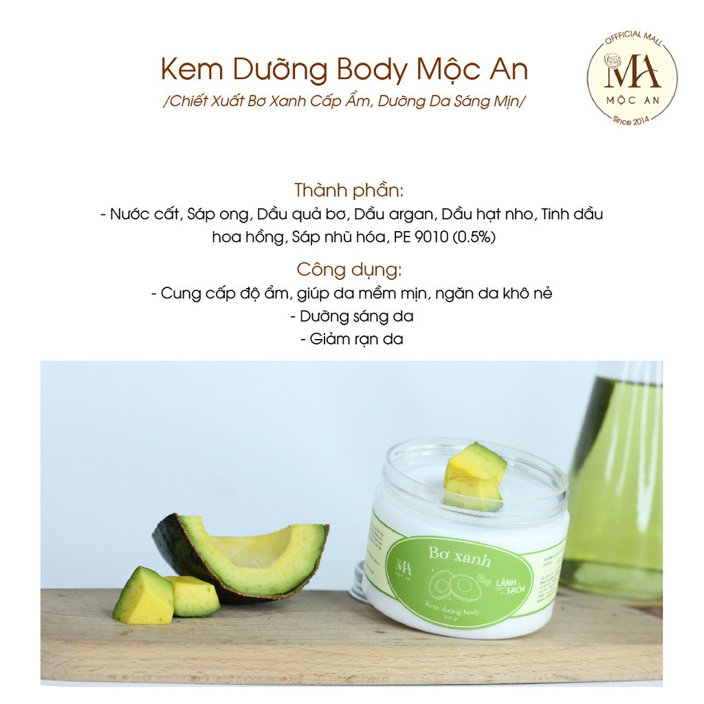 Mô tả Kem Dưỡng Body Mộc An Chiết Xuất Bơ Xanh Cấp Ẩm, Dưỡng Da Sáng Mịn 250g - 6