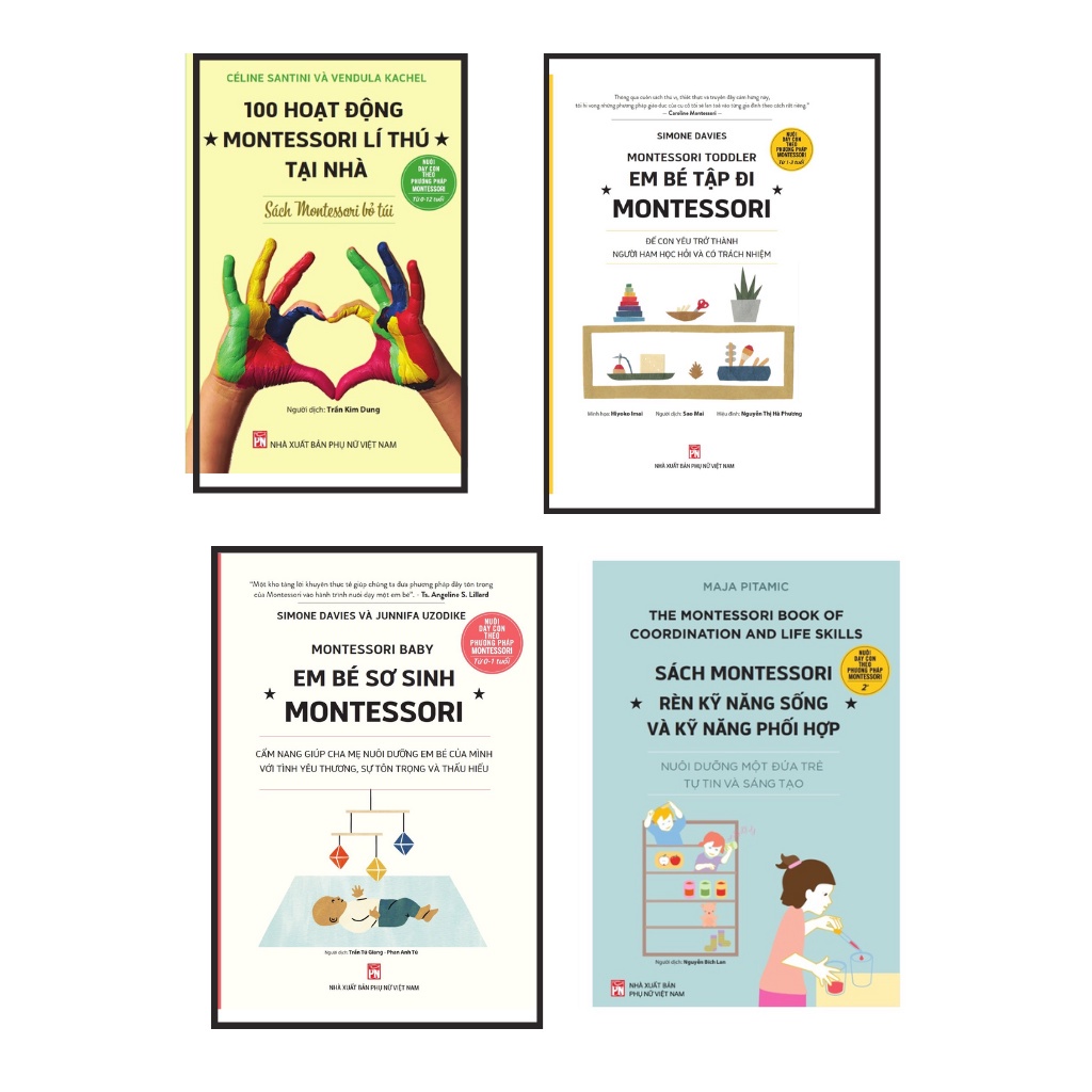 Ảnh Sách - Montessori Em bé sơ sinh+ Rèn Kỹ Năng Sống Và Kỹ Năng Phối Hợp+100 hoạt động +Em Bé Tập Đi + Số Đếm và Tự Vựng 1