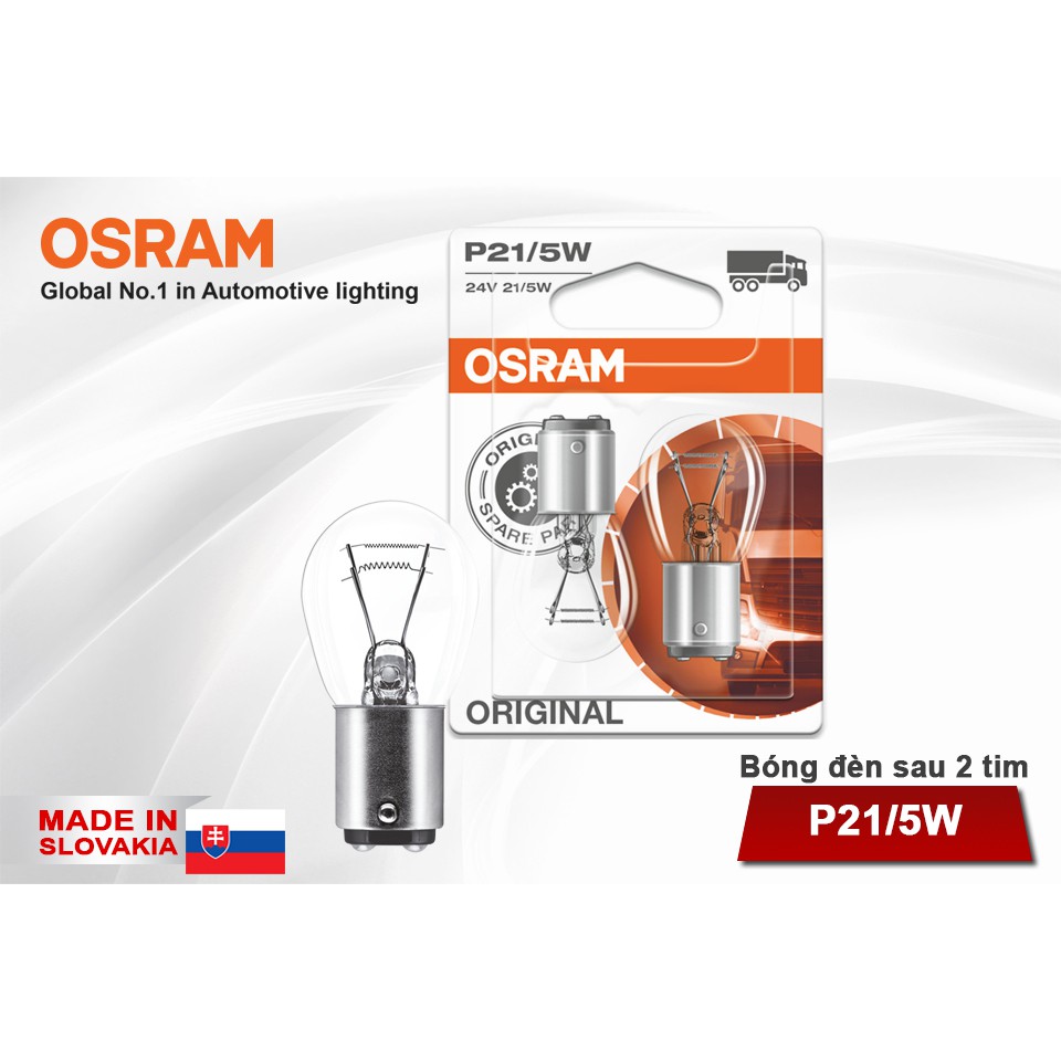 Combo 2 Bóng Đèn Sau Xe Tải 2 Tim OSRAM Original P21/5W 24V 21/5W (Chân Cao Thấp)