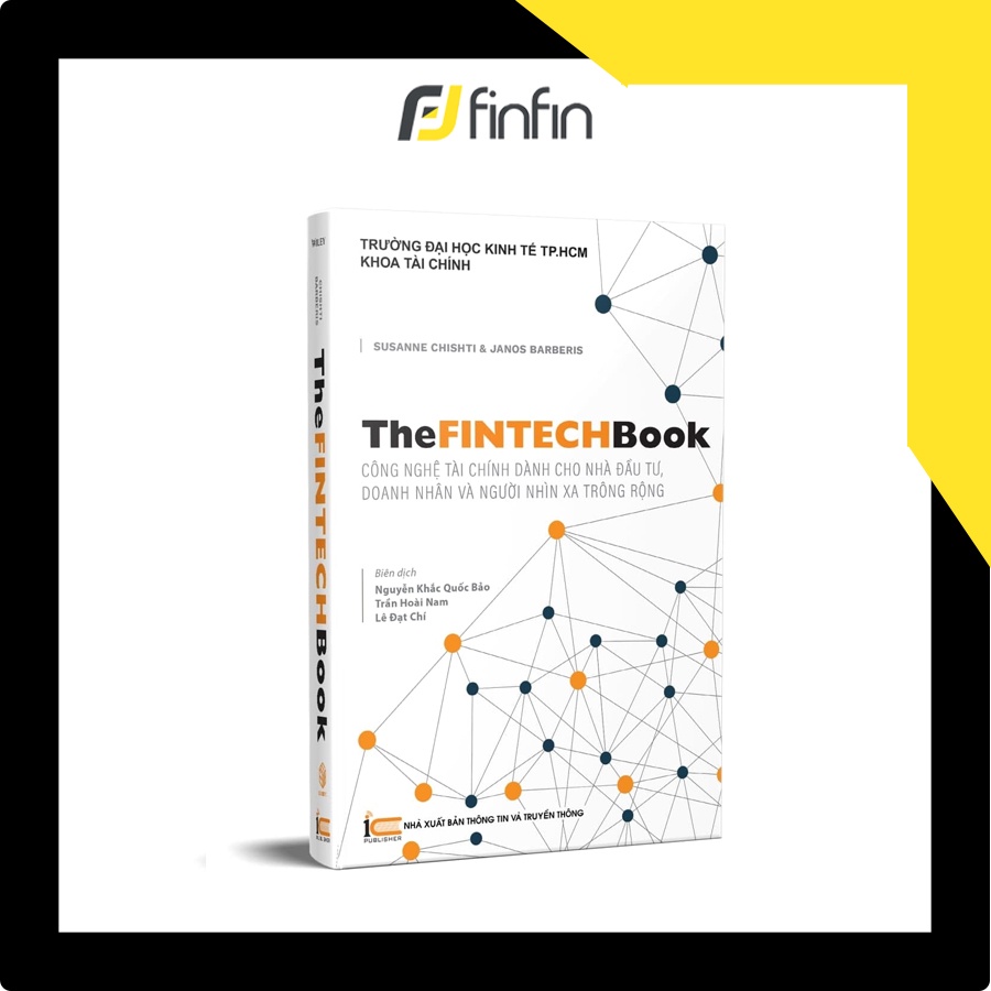 Ảnh Sách The FinTech Book - Công nghệ tài chính dành cho nhà đầu tư, doanh nhân và người nhìn xa trông rộng 2