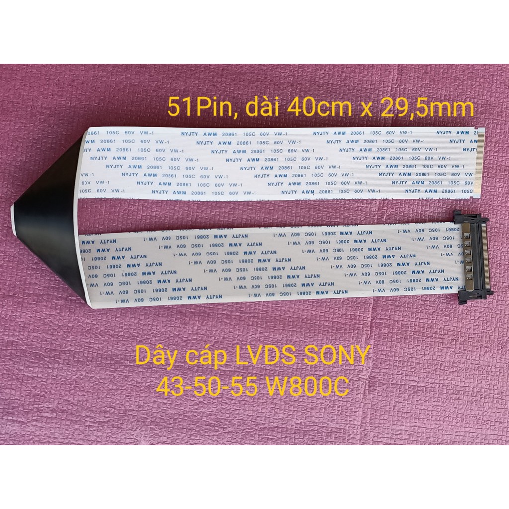 DÂY CÁP LVDS TIVI SONY 43; 50; 55 W800C | Shopee Việt Nam